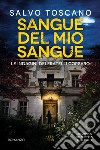 Sangue del mio sangue. E-book. Formato EPUB ebook