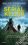 La tana del serial killer. E-book. Formato EPUB ebook