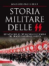 Storia militare delle SS. E-book. Formato EPUB ebook