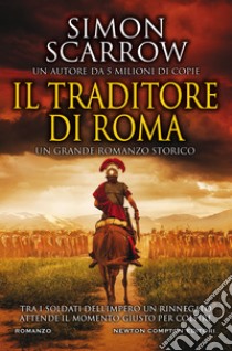 Il traditore di Roma. E-book. Formato EPUB ebook di Simon Scarrow