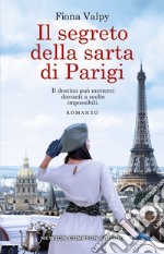 Il segreto della sarta di Parigi. E-book. Formato EPUB ebook