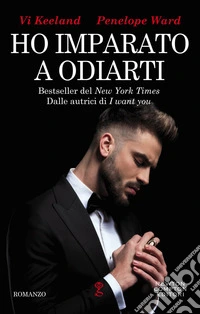 Ho imparato a odiarti. E-book. Formato EPUB ebook