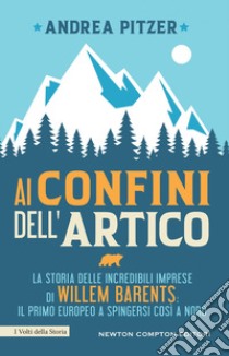 Ai confini dell'Artico. E-book. Formato EPUB ebook di Andrea Pitzer