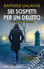 Sei sospetti per un delitto. E-book. Formato EPUB ebook