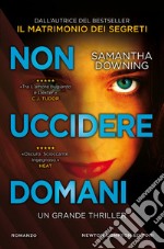 Non uccidere domani. E-book. Formato EPUB ebook