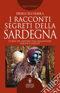 I racconti segreti della Sardegna. E-book. Formato EPUB ebook