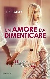 Un amore da dimenticare. E-book. Formato EPUB ebook