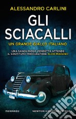 Gli sciacalli. E-book. Formato EPUB ebook