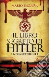 Il libro segreto di Hitler. E-book. Formato EPUB ebook