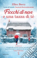 Fiocchi di neve e una tazza di tè. E-book. Formato EPUB