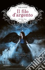 Il filo d'argento. E-book. Formato EPUB