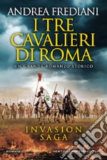 I tre cavalieri di Roma. E-book. Formato EPUB ebook