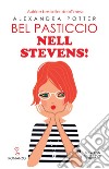 Bel pasticcio Nell Stevens!. E-book. Formato EPUB ebook