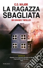 La ragazza sbagliata. E-book. Formato EPUB ebook