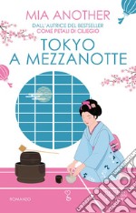 Tokyo a mezzanotte. E-book. Formato EPUB ebook