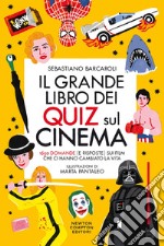 Il grande libro dei quiz sul cinema. E-book. Formato EPUB ebook