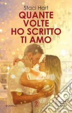 Quante volte ho scritto ti amo. E-book. Formato EPUB ebook