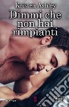 Dimmi che non hai rimpianti. E-book. Formato EPUB ebook