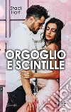 Orgoglio e scintille. E-book. Formato EPUB ebook