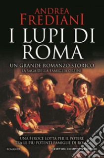 I Lupi di Roma. E-book. Formato EPUB ebook di Andrea Frediani