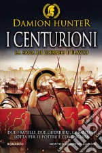 I Centurioni. E-book. Formato EPUB