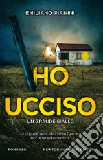 Ho ucciso. E-book. Formato EPUB ebook