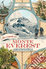 Alla conquista del monte Everest. E-book. Formato EPUB ebook