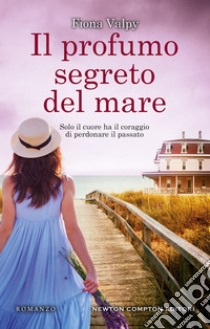 Il profumo segreto del mare. E-book. Formato EPUB ebook di Fiona Valpy