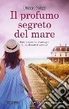 Il profumo segreto del mare. E-book. Formato EPUB ebook di Fiona Valpy