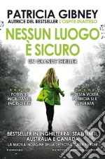 Nessun luogo è sicuro. E-book. Formato EPUB ebook