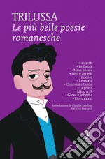 Le più belle poesie romanesche. E-book. Formato EPUB ebook