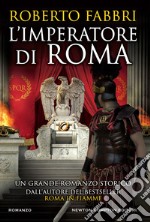 L'imperatore di Roma. E-book. Formato EPUB ebook