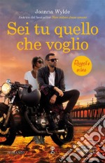 Sei tu quello che voglio. E-book. Formato EPUB ebook