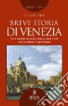 Breve storia di Venezia. E-book. Formato EPUB ebook di Luca Colferai