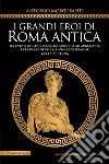 I grandi eroi di Roma antica. E-book. Formato EPUB ebook