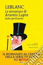 Le avventure di Arsenio Lupin, ladro gentiluomo. E-book. Formato EPUB