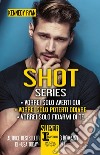 Shot Series. E-book. Formato EPUB ebook di Kennedy Ryan