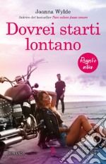 Dovrei starti lontano. E-book. Formato EPUB ebook