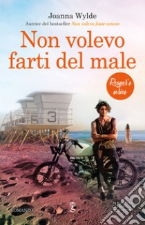 Non volevo farti del male. E-book. Formato EPUB ebook di Joanna Wylde