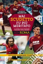 Mai scudetto fu più meritato. E-book. Formato EPUB ebook