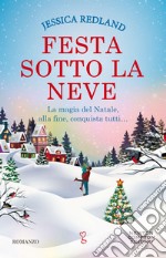 Festa sotto la neve. E-book. Formato EPUB ebook