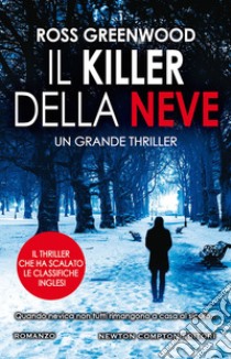 Il killer della neve. E-book. Formato EPUB ebook di Ross Greenwood