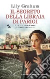 Il segreto della libraia di Parigi. E-book. Formato EPUB ebook di Lily Graham