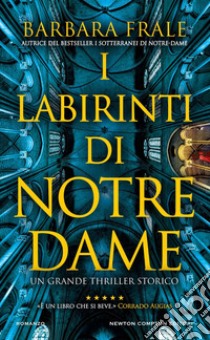 I labirinti di Notre-Dame. E-book. Formato EPUB ebook di Barbara Frale