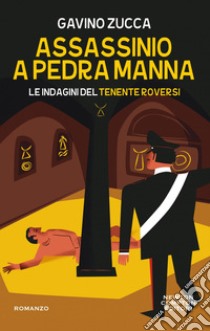 Assassinio a Pedra Manna. E-book. Formato EPUB ebook di Gavino Zucca