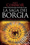 La saga dei Borgia. Fine di una dinastia. E-book. Formato EPUB ebook