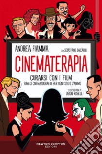 Cinematerapia. E-book. Formato EPUB ebook di Sebastiano Barcaroli