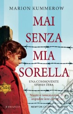 Mai senza mia sorella. E-book. Formato EPUB ebook