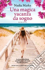 Una magica vacanza da sogno. E-book. Formato EPUB ebook