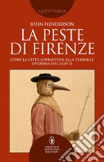 La peste di Firenze. E-book. Formato EPUB ebook